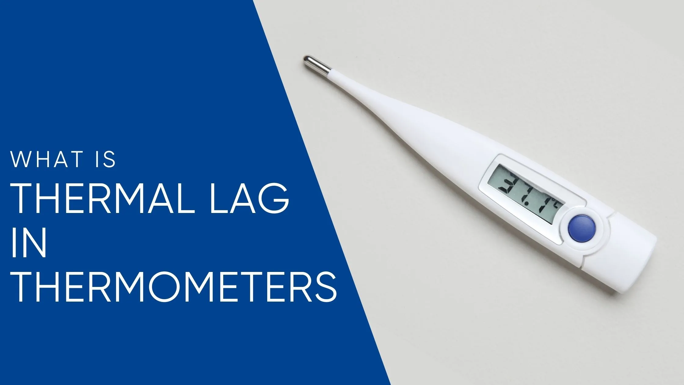 What Is Thermal Lag in Thermometers